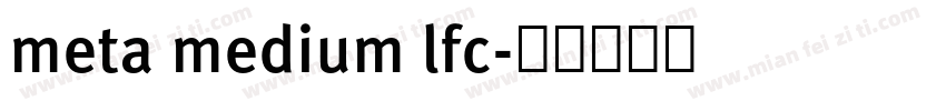 meta medium lfc字体转换
